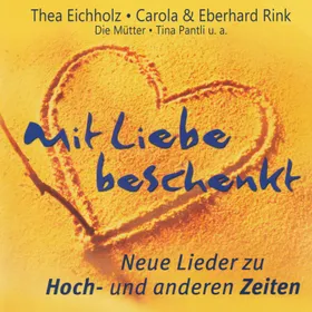 Produktbild des Artikels Mit Liebe beschenkt (MP3-Album - Download)