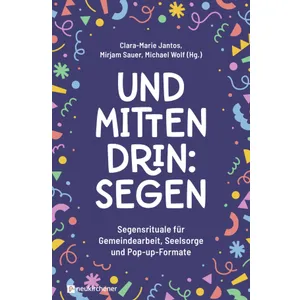 Produktbild des Artikels Und mittendrin: Segen (Buch - Kartoniert)