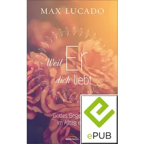 Produktbild des Artikels Weil er dich liebt (E-Book - ePUB Datei)