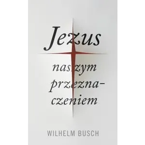 Produktbild des Artikels Jesus unser Schicksal - polnisch (gekürzte Ausgabe) (Buch - Taschenbuch)