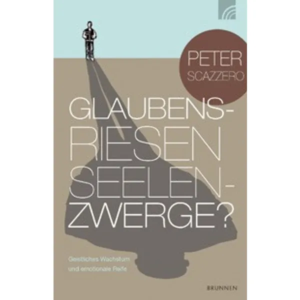 Produktbild des Artikels Glaubensriesen - Seelenzwerge? (Buch - Paperback)
