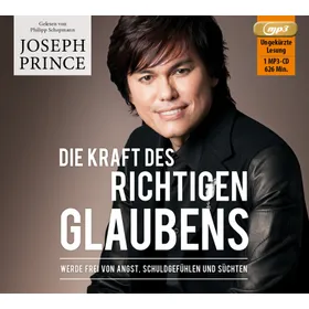Produktbild des Artikels Die Kraft des richtigen Glaubens - Hörbuch (Hörbuch/Hörspiel - MP3-CD)
