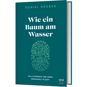 Produktbild des Artikels Wie ein Baum am Wasser (Buch - Gebunden)
