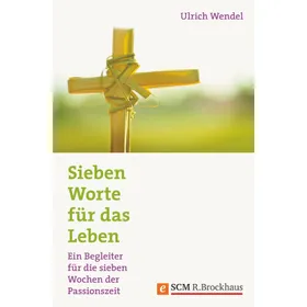 Produktbild des Artikels Sieben Worte für das Leben (E-Book - ePUB Datei)