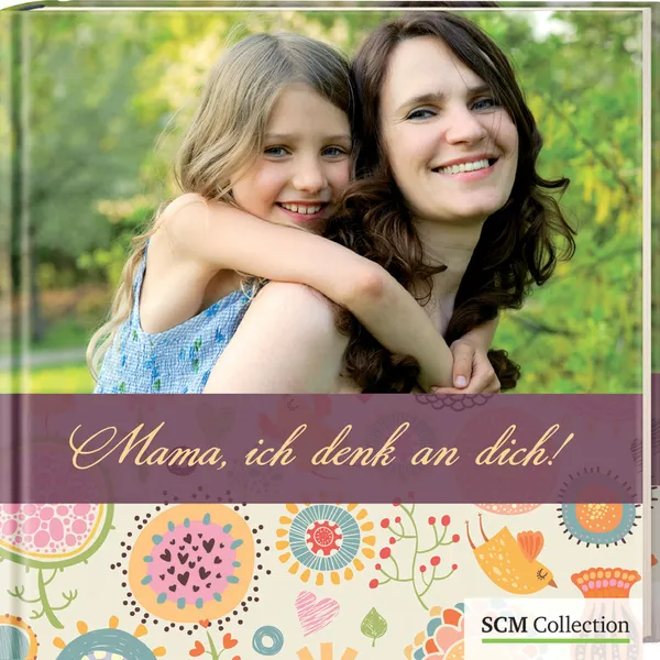 Produktbild des Artikels Mama, ich denk an dich! (Buch - Gebunden)