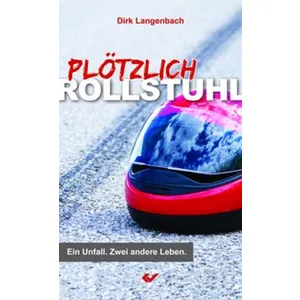 Produktbild des Artikels Plötzlich Rollstuhl (Buch - Kartoniert)