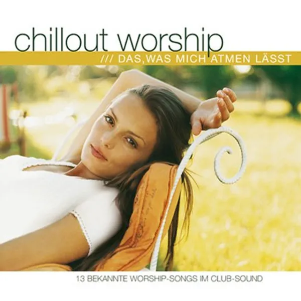 Produktbild des Artikels Chillout worship - Das, was mich atmen lässt (MP3-Album - Download)