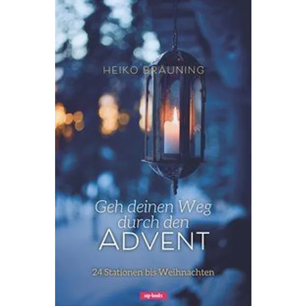 Produktbild des Artikels Geh deinen Weg durch den Advent (Buch - Gebunden)