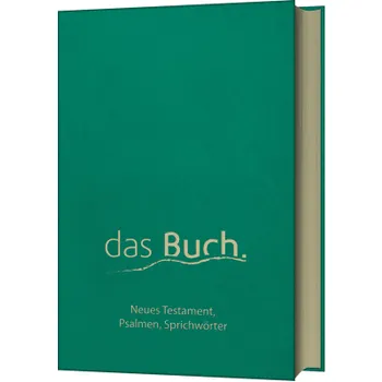 Produktbild des Artikels das Buch. Neues Testament, Psalmen, Sprichwörter (Bibel - Gebunden (Flexcover))