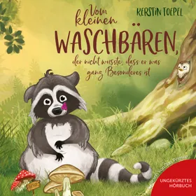 Produktbild des Artikels Vom kleinen Waschbären, der nicht wusste, dass er was ganz Besonderes ist  - Hör (MP3-Hörbuch - Download)