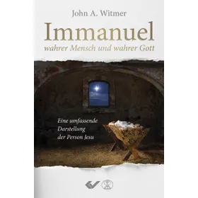 Produktbild des Artikels Immanuel, wahrer Mensch und wahrer Gott (Buch - Paperback)