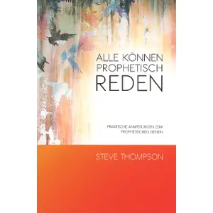 Produktbild des Artikels Alle können prophetisch reden (Buch - Paperback)