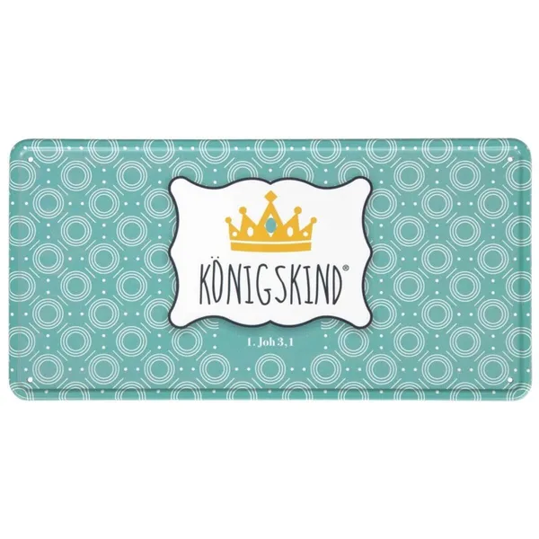 Produktbild des Artikels Metallschild "Königskind" ()