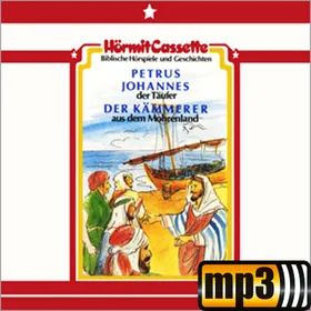 Produktbild des Artikels Johannes der Täufer - Petrus - Der Kämmerer - Folge 1 (MP3-Hörspiel - Download)