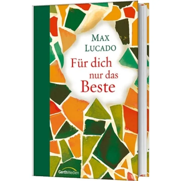 Produktbild des Artikels Für dich nur das Beste (Buch - Gebunden)