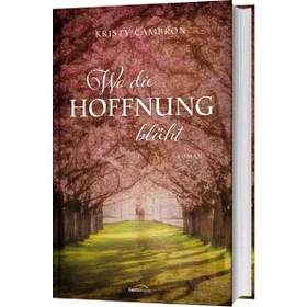 Produktbild des Artikels Wo die Hoffnung blüht (Buch - Gebunden)