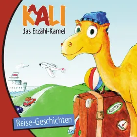 Produktbild des Artikels Kali das "Erzähl-Kamel" - Reisegeschichten (MP3-Hörspiel - Download)