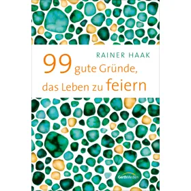 Produktbild des Artikels 99 gute Gründe, das Leben zu feiern (E-Book - ePUB Datei)