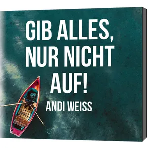 Produktbild des Artikels Gib alles, nur nicht auf! (Audio - CD)