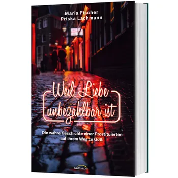 Produktbild des Artikels Weil Liebe unbezahlbar ist (Buch - Paperback)