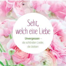Produktbild des Artikels Seht, welch eine Liebe (MP3-Album - Download)