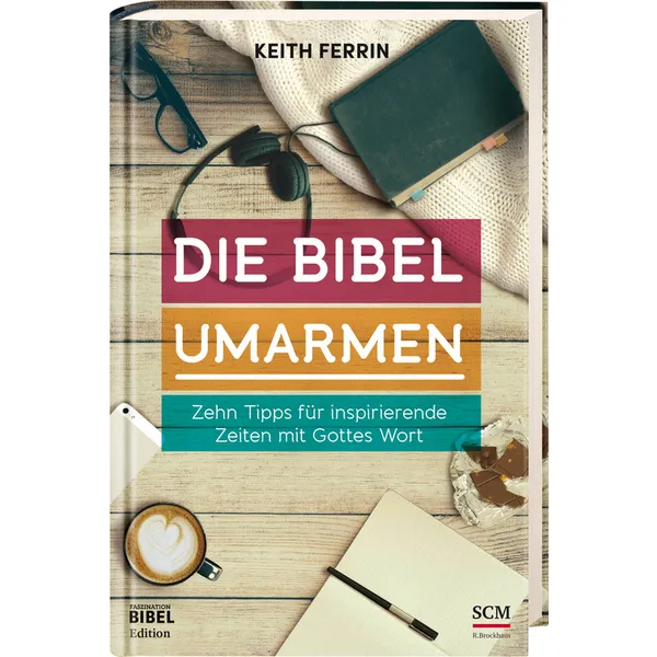 Produktbild des Artikels Die Bibel umarmen (Buch - Gebunden)