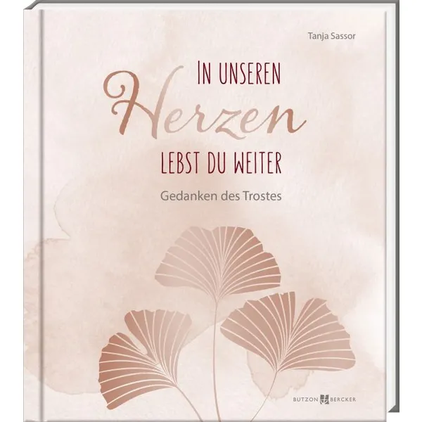 Produktbild des Artikels In unseren Herzen lebst du weiter (Buch - Hardcover)