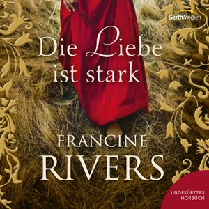 Produktbild des Artikels Die Liebe ist stark - Hörbuch (MP3-Hörbuch - Download)
