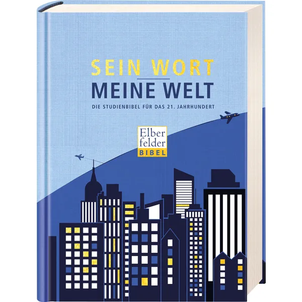Produktbild des Artikels Sein Wort - meine Welt (Bibel - Gebunden)