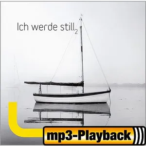 Produktbild des Artikels Ich werde still 2 (Playback ohne Backings) (MP3-Album - Download)