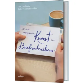 Produktbild des Artikels Die fast vergessene Kunst des Briefeschreibens (Buch - Gebunden)