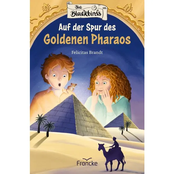 Produktbild des Artikels Die Blackbirds - Auf der Spur des Goldenen Pharaos (Buch - Hardcover)