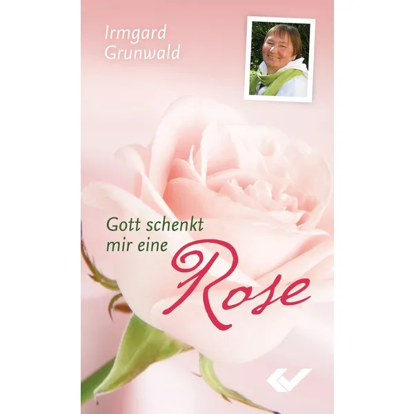 Produktbild des Artikels Gott schenkt mir eine Rose (Buch - Hardcover)