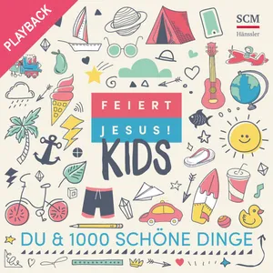 Produktbild des Artikels Feiert Jesus! Kids - Du & 1000 schöne Dinge - Playback (MP3-Album - Download)