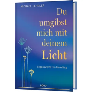 Produktbild des Artikels Du umgibst mich mit deinem Licht (Buch - Hardcover)