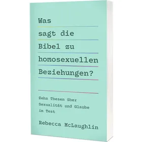 Produktbild des Artikels Was sagt die Bibel zu homosexuellen Beziehungen? (Buch - Taschenbuch)