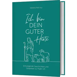 Produktbild des Artikels Ich bin dein guter Hirte (Buch - Gebunden)