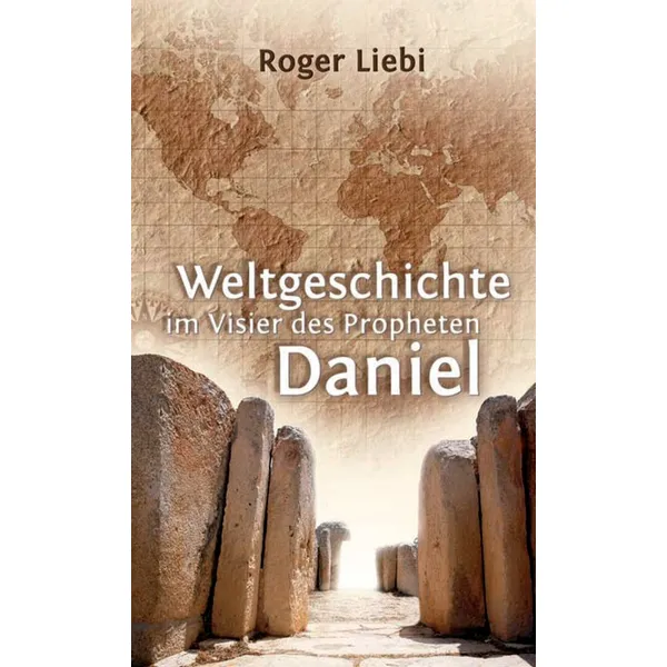 Produktbild des Artikels Weltgeschichte im Visier des Propheten Daniel (Buch - Taschenbuch)
