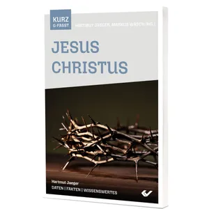 Produktbild des Artikels Jesus Christus - kurzgefasst (Buch - Taschenbuch)