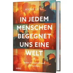 Produktbild des Artikels In jedem Menschen begegnet uns eine Welt (Buch - Hardcover)