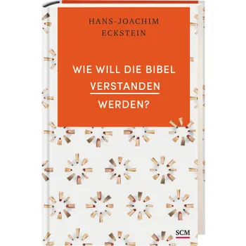 Produktbild des Artikels Wie will die Bibel verstanden werden? (Buch - Gebunden)