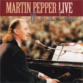 Produktbild des Artikels Wind des Lebens - Martin Pepper Live (MP3-Album - Download)