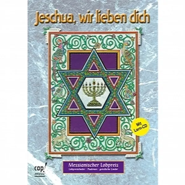 Produktbild des Artikels Jeschua, wir lieben dich - Liederbuch mit Lern-CD (Liederbuch - Paperback)
