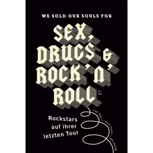 Produktbild des Artikels We sold our souls for Sex, Drugs & Rock 'n' Roll (Buch - Taschenbuch)