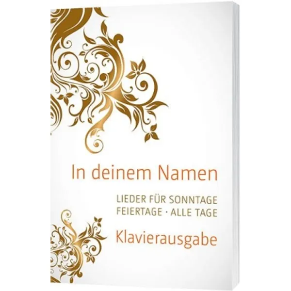 Produktbild des Artikels In deinem Namen - Klavierausgabe (Liederbuch - Spiralbindung)