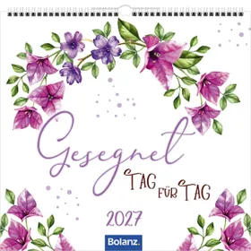 Produktbild des Artikels Gesegnet Tag für Tag 2027 - Wandkalender (Kalender - Spiralbindung)