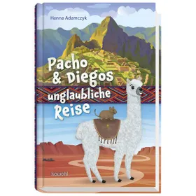 Produktbild des Artikels Pacho & Diegos unglaubliche Reise (Buch - Gebunden)