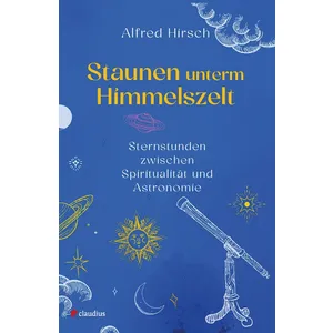 Produktbild des Artikels Staunen unterm Himmelszelt (Buch - Gebunden)