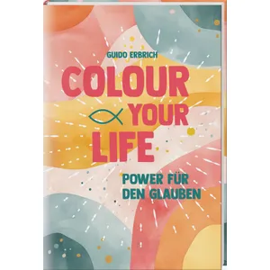Produktbild des Artikels Colour your life (Buch - Gebunden (Flexcover))