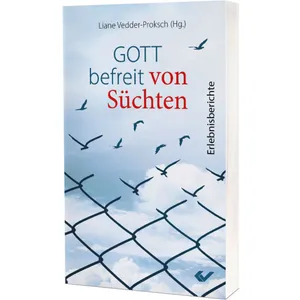 Produktbild des Artikels Gott befreit von Süchten (Buch - Taschenbuch)